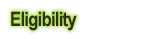 Eligibility & Guidelines