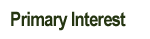 Primary Interests